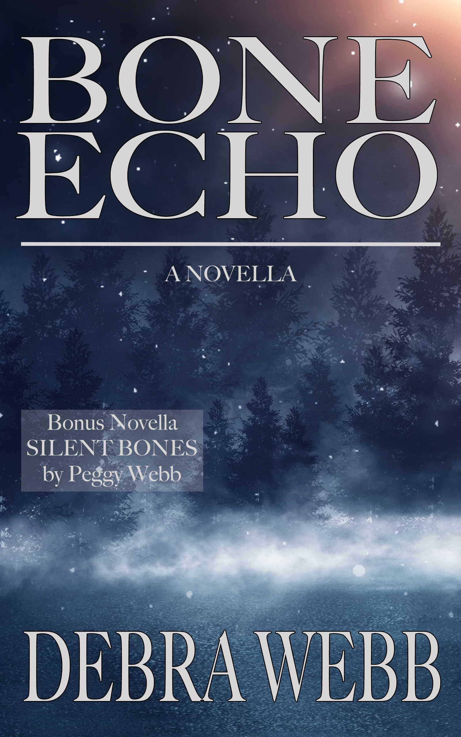 BONE ECHO (with bonus novella Silent Bones)